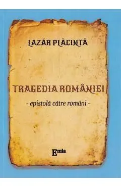 Tragedia Romaniei. Epistola catre romani
