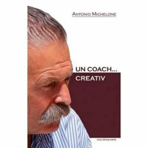 Un coach...creativ de Antonio Michelone Angela Simon