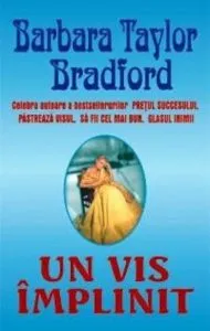 Un vis implinit de Barbara Taylor Bradford