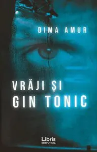 Vraji si gin tonic de Dima Amur
