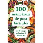 100 mancaruri de post fara ulei