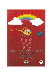Alfabetul vesel. Scrieri pentru copii, de la bunica de Victoria Furcoiu