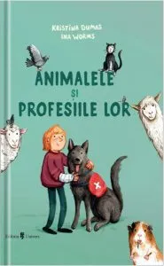 Animalele și profesiile lor de Kristina Dumas
