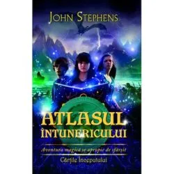 Atlasul intunericului Vol. 3 seria Cartile inceputului de John Stephens