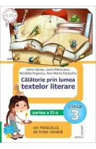 Calatorie prin lumea textelor literare - Clasa 3 Partea 2. Varianta 1 de Nicoleta Popescu