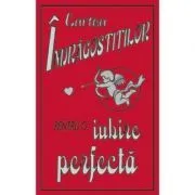 Cartea indragostitilor. Pentru o iubire perfecta de Kate Gribble