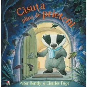 Casuta plina de prieteni de Peter Bently