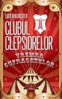 Clubul Clepsidrelor de Lucy Ribchester
