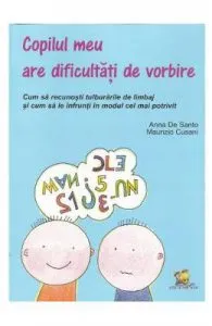 Copilul meu are dificultati de vorbire de Maurizio Cusani