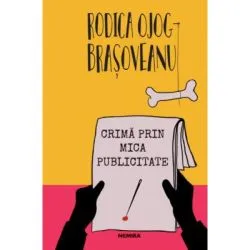 Crima prin mica publicitate (paperback) de Rodica Ojog-Brasoveanu