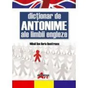 Dictionar de antonime ale limbii engleze de Dan Dumitrescu