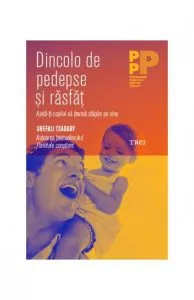 Dincolo de pedepse si rasfat de Shefali Tsabary