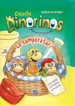 Dinorinos - La cumparaturi de Katharina Wieker
