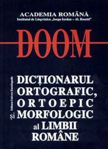 DOOM - Dictionarul ortografic, ortoepic si morfologic al limbii romane. Editia a II-a