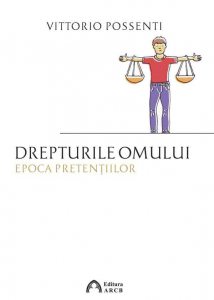 Drepturile omului. Epoca pretentiilor