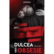 Dulcea mea obsesie.  18 ani