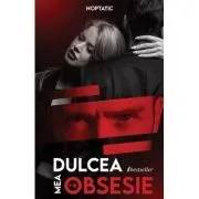 Dulcea mea obsesie.  18 ani de Noptatic