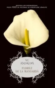 Florile de la mansarda de V.C. Andrews