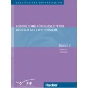 Fortbildung fur Kursleitende Deutsch als Zweitsprache Band 2 Didaktik Methodik de Susan Kaufmann