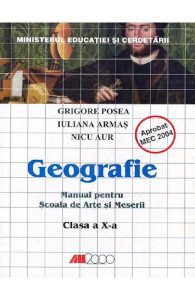 Geografie - Clasa 10 - Manual pentru scoala de arte si meserii