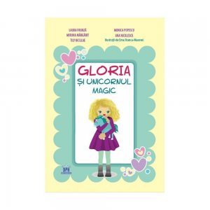 Gloria si unicornul magic