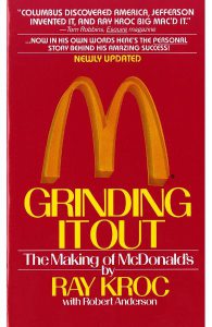 Grinding It Out. The Making of McDonalds