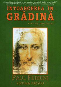 Intoarcerea in Gradina, Reflectii ale Mintii Christice, Vol. 4