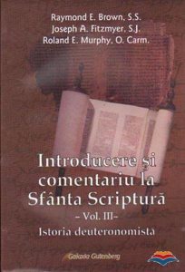 Introducere si comentariu la Sfanta Scriptura - vol. III - Istoria deuteronomista