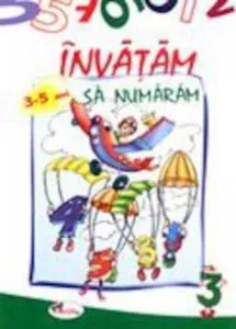 Invatam sa numaram (3-5 ani)