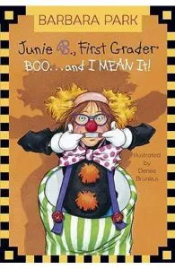 Junie B. Jones #24: Boo...and I Mean It!