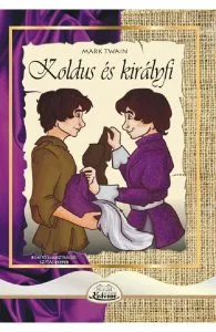 Koldus es kiralyfi de Mark Twain