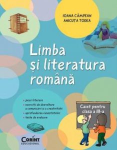 Limba si literatura romana. Caiet pentru clasa a III-a