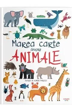 Marea carte despre animale de Autor Anonim