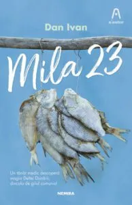 Mila 23 de Dan Ivan