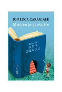 Momente și schițe de Ion Luca Caragiale