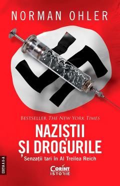 Nazistii si drogurile. Senzatii tari in al Treilea Reich