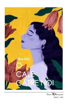 O cale catre Noi de Finta Liliana