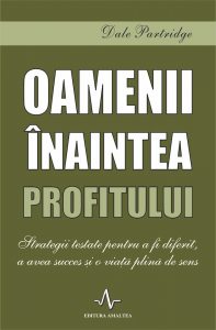 Oamenii inaintea profitului
