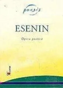 Opera poetica. Vol. I-II de Serghei Esenin