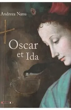 Oscar et Ida de Andreea Nanu