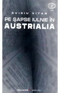 Pe sapse iulnie in Austrialia de Ovidiu Vitan