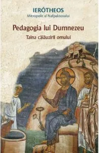 Pedagogia lui Dumnezeu de Ierotheos
