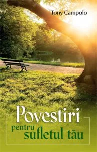 Povestiri pentru sufletul tau de Tony Campolo
