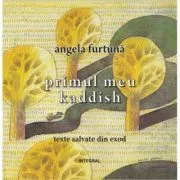 Primul meu kaddish de Angela Furtuna