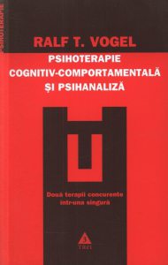 Psihoterapie cognitiv-comportamentala si psihanaliza. Doua terapii concurente intr-una singura