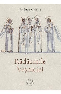 Radacinile Vesniciei