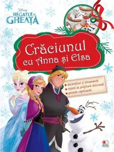Regatul de Gheata. Craciunul cu Anna si Elsa