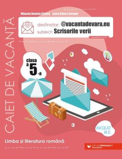 Scrisorile verii. Caiet de vacanță. Clasa a V-a