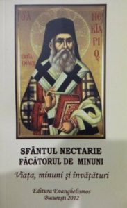Sfantul Nectarie, Facatorul de minuni - Viata, minuni si invataturi