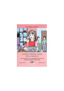 Sfaturi educative, deprinderi sănătoase și bune maniere pentru copii. Scrieri pentru copii, de la bunica
